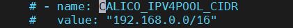 010 CALICO IPV4POOL CIDR